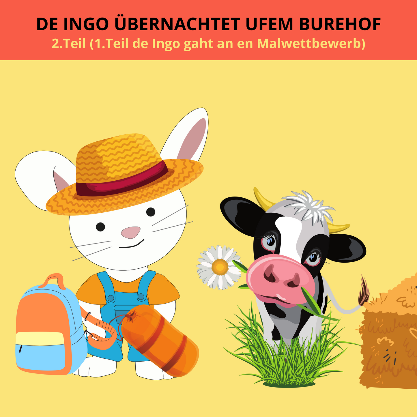 DE INGO ÜBERNACHTET UF EM BUREHOF (TEIL2) (TEIL1 DE INGO GAHT AN EN MALWETTBEWERB)