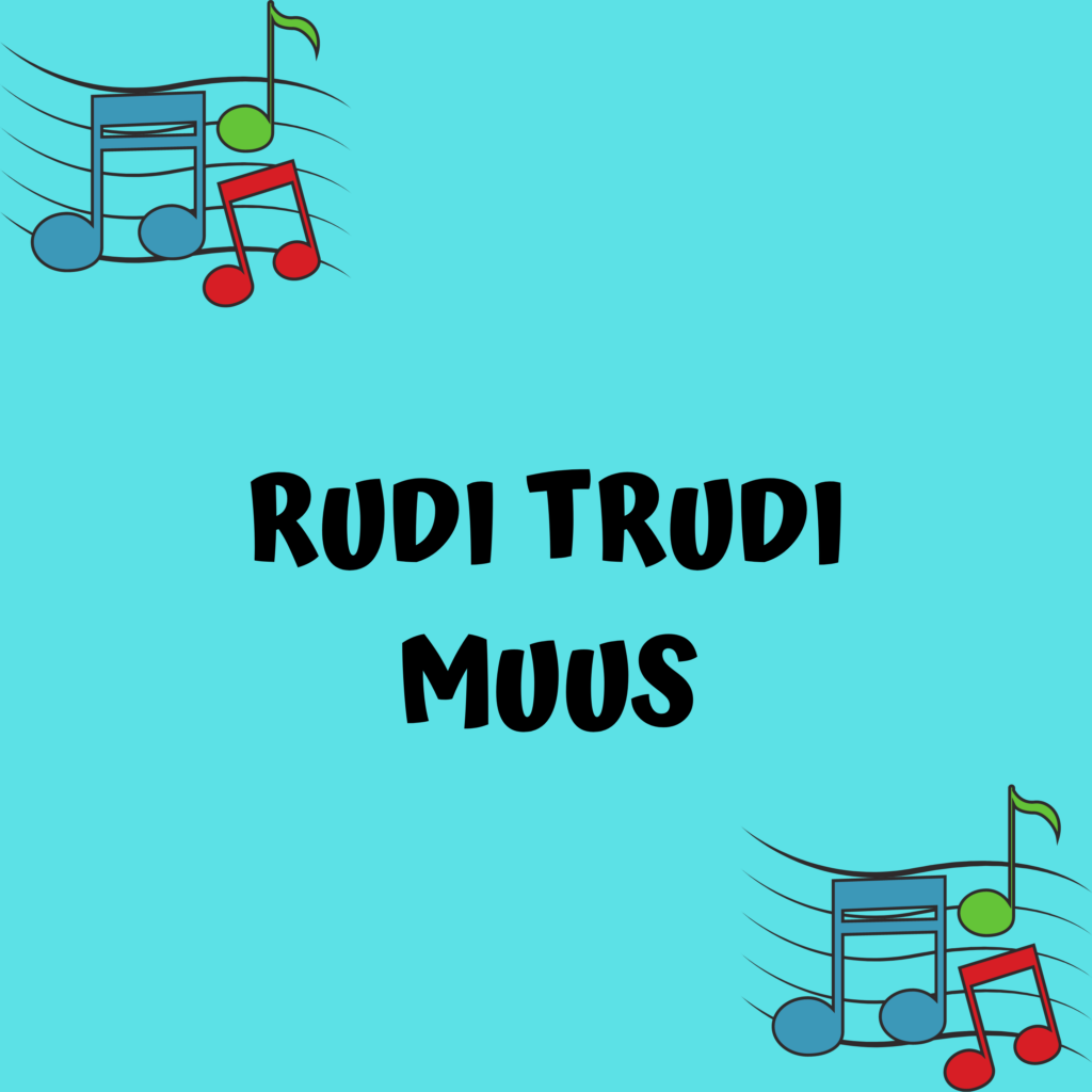 RUDI TRUDI MUUS