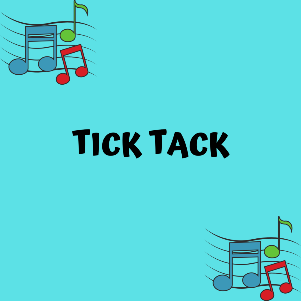 Tick Tack