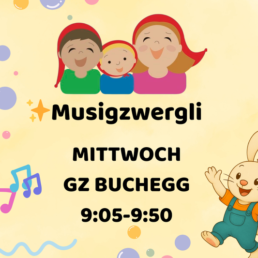 MUSIGZWERGLI  HERBST/WINTER 2024 MITTWOCH GZ BUCHEGG 9:05-9:50